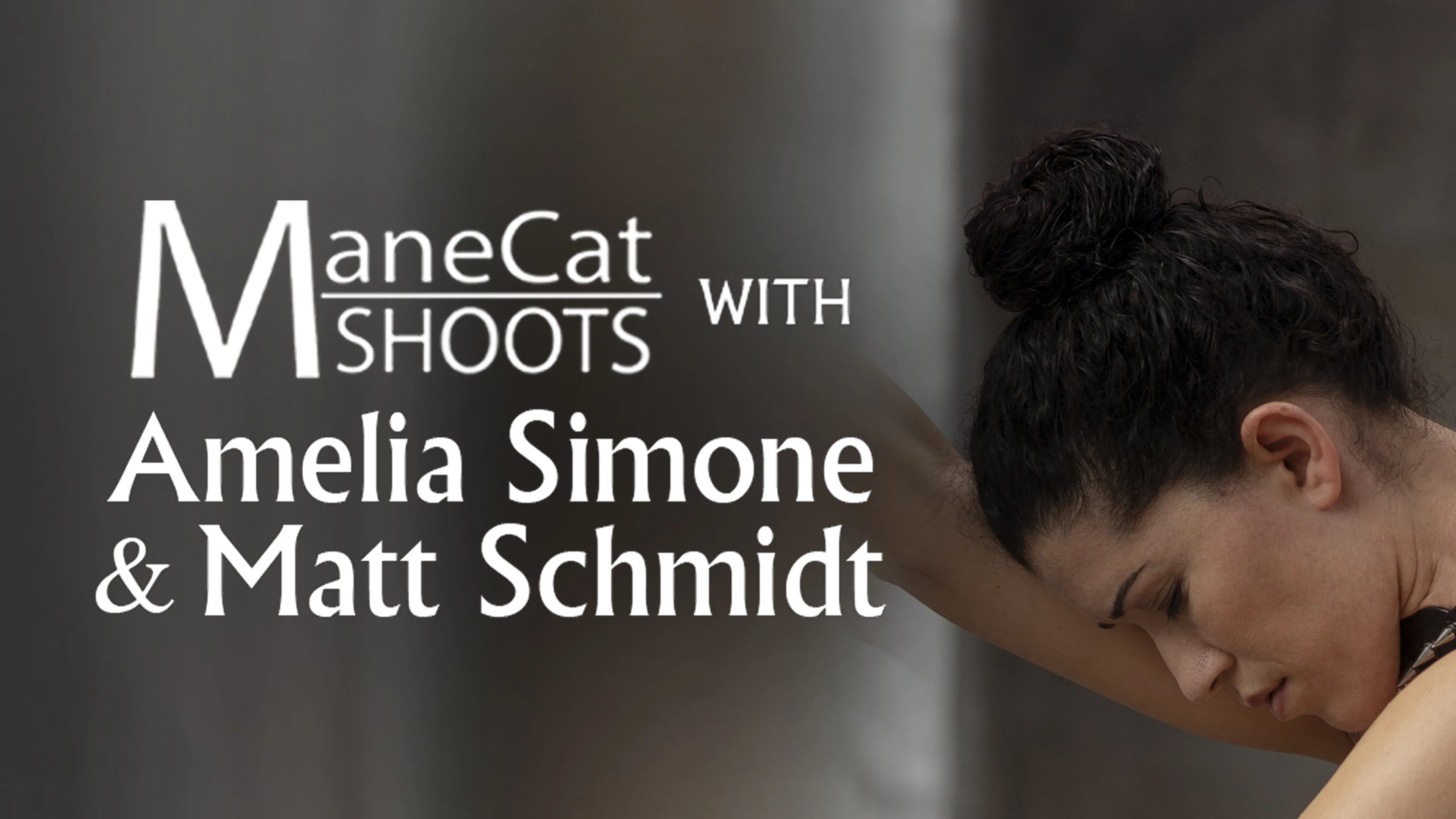 Manecat Shoots With Amelia Simone and Matt Schmidt poster